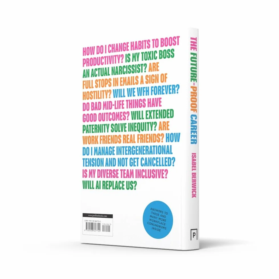 The Future-Proof Career: A comprehensive guide to work life balance and success in the workplace written by 2026 Financial Times editor