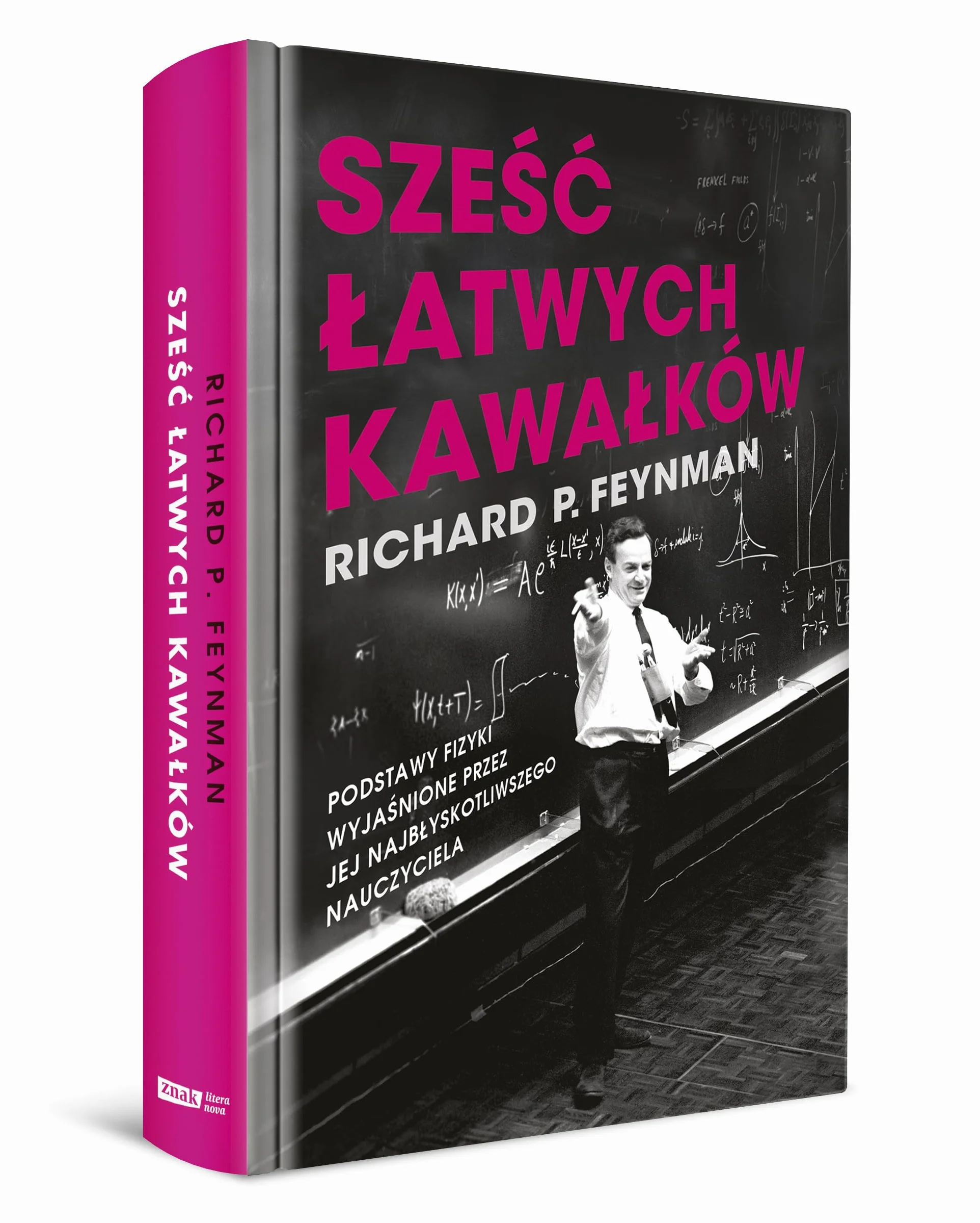 Podstawy fizyki wyjaśnione przez jej najbłyskotliwszego nauczyciela