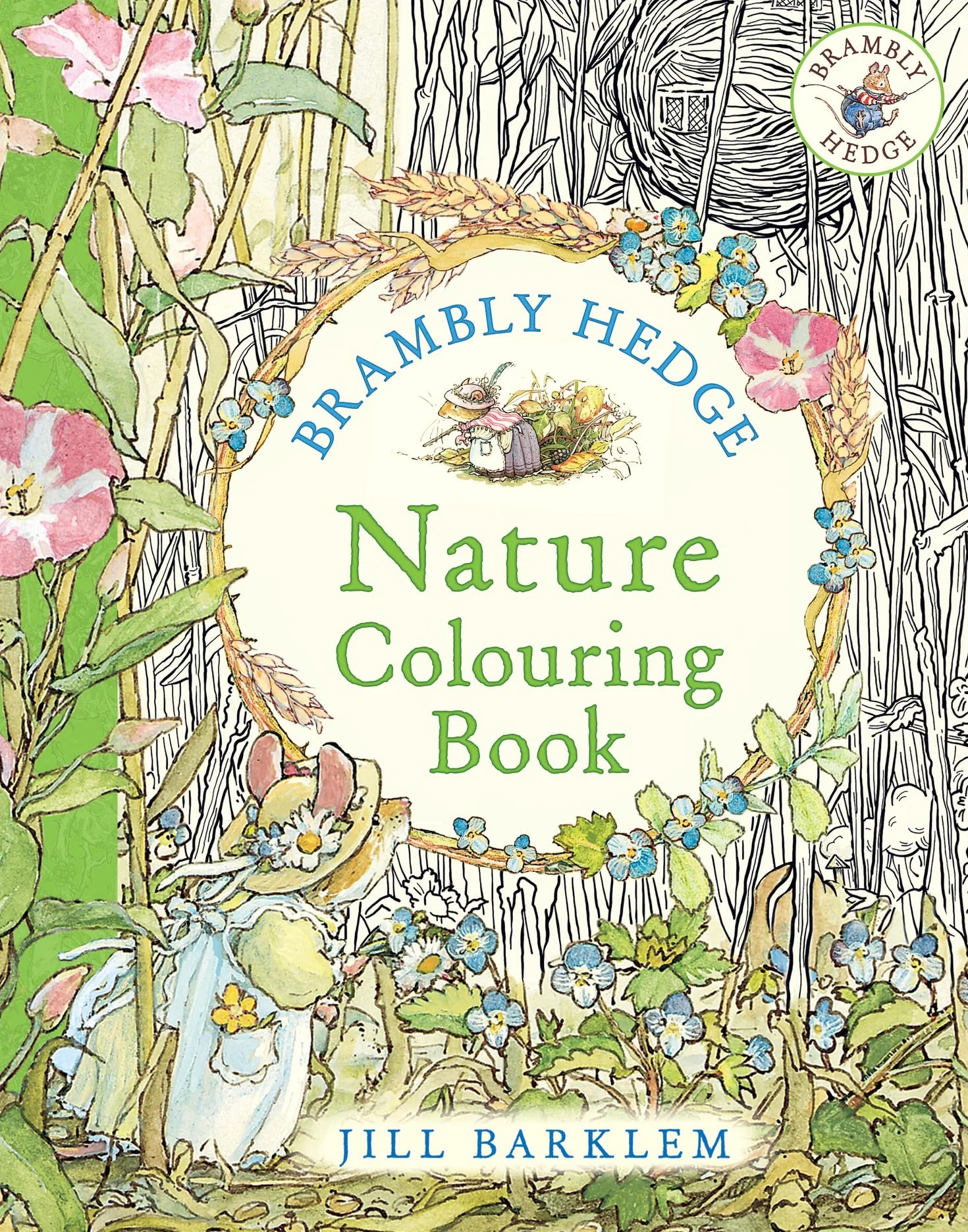 Brambly Hedge: Nature Colouring Book: Enter the cosy world of Brambly Hedge with this perfect colouring book for relaxation for all ages