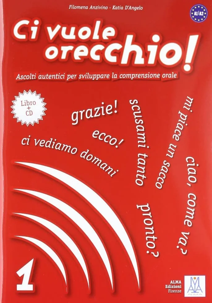 Ci vuole orecchio ! 1: A1/A2: Vol. 1