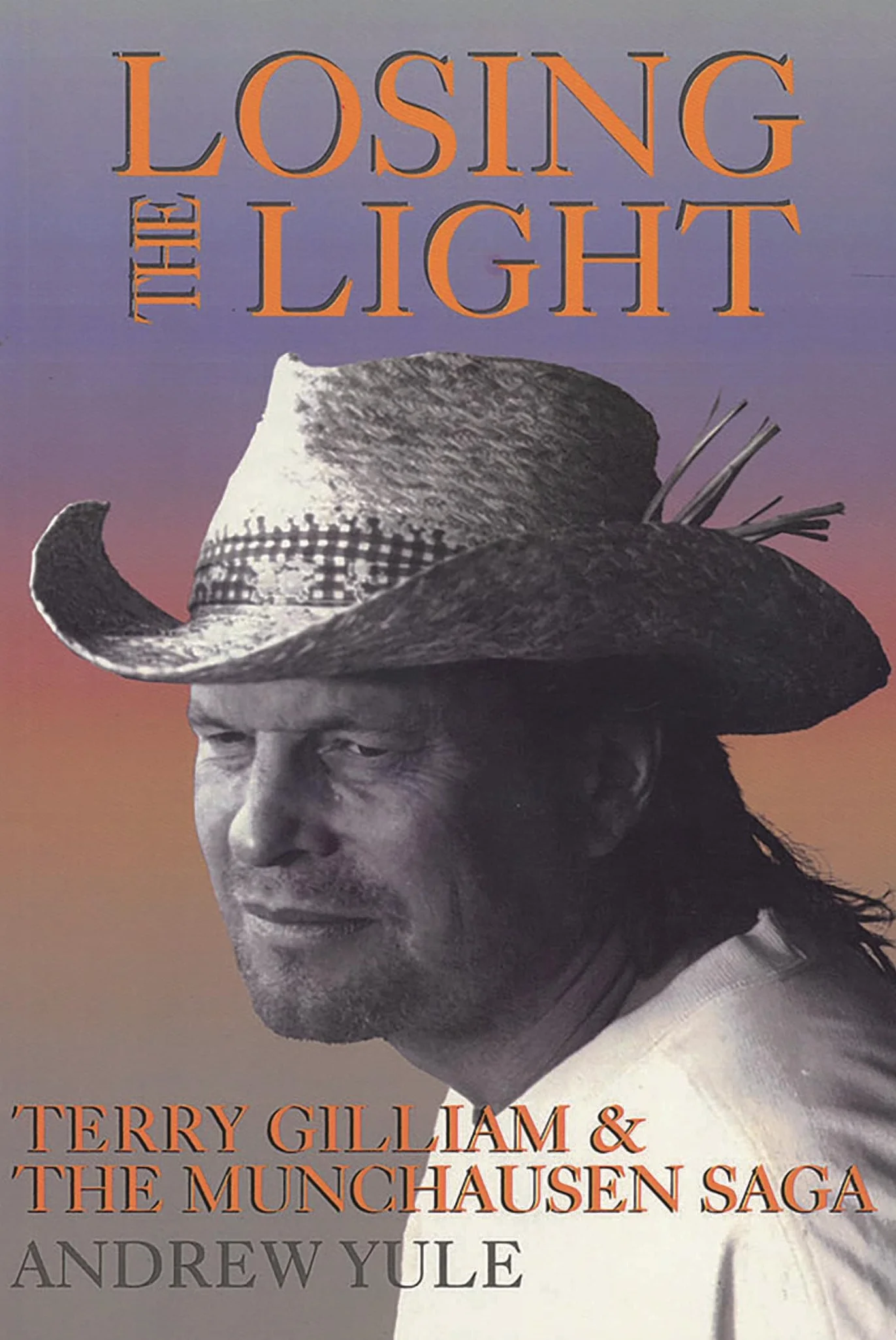 Losing the Light: Terry Gilliam and the Munchausen Saga