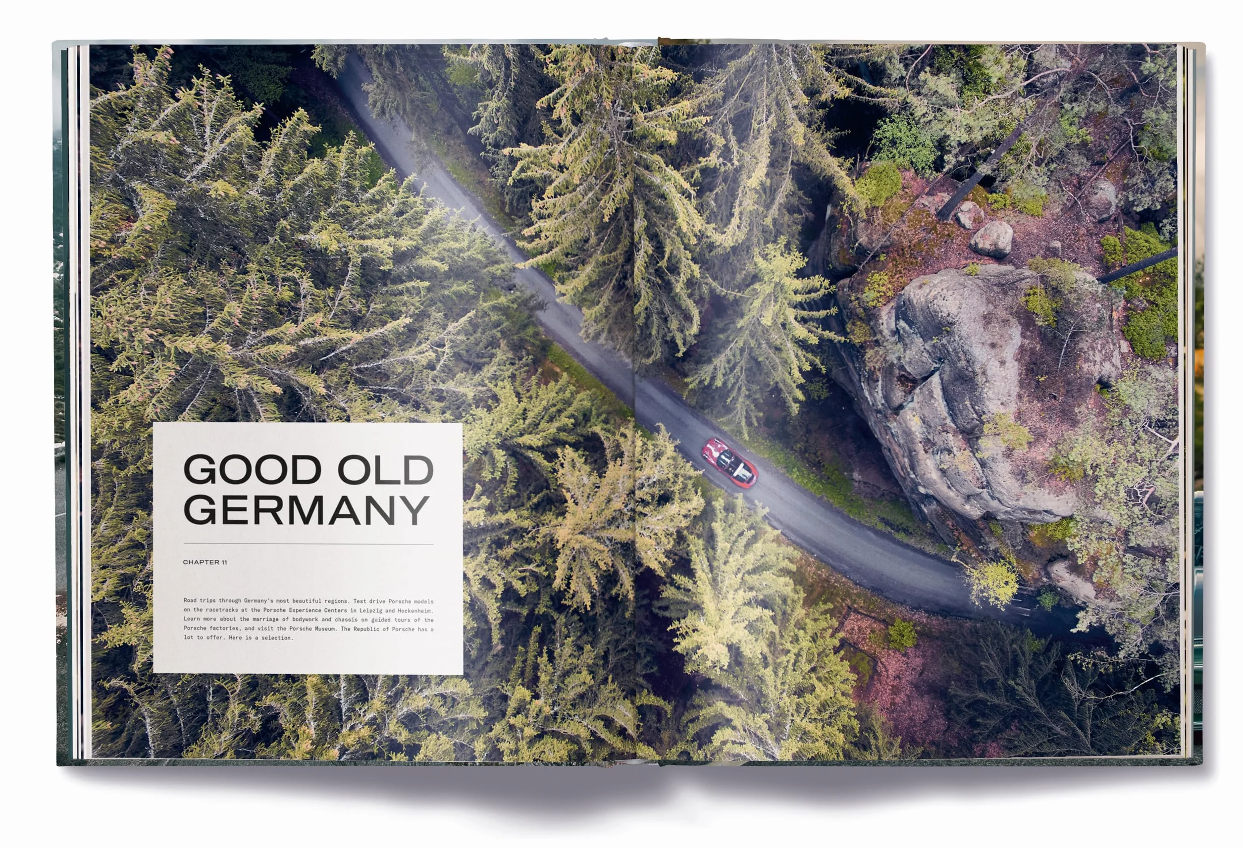 Porsche Escapes /anglais: From Mountain Passes to Coastal Highways. the Ultimate Porsche Travel Companion