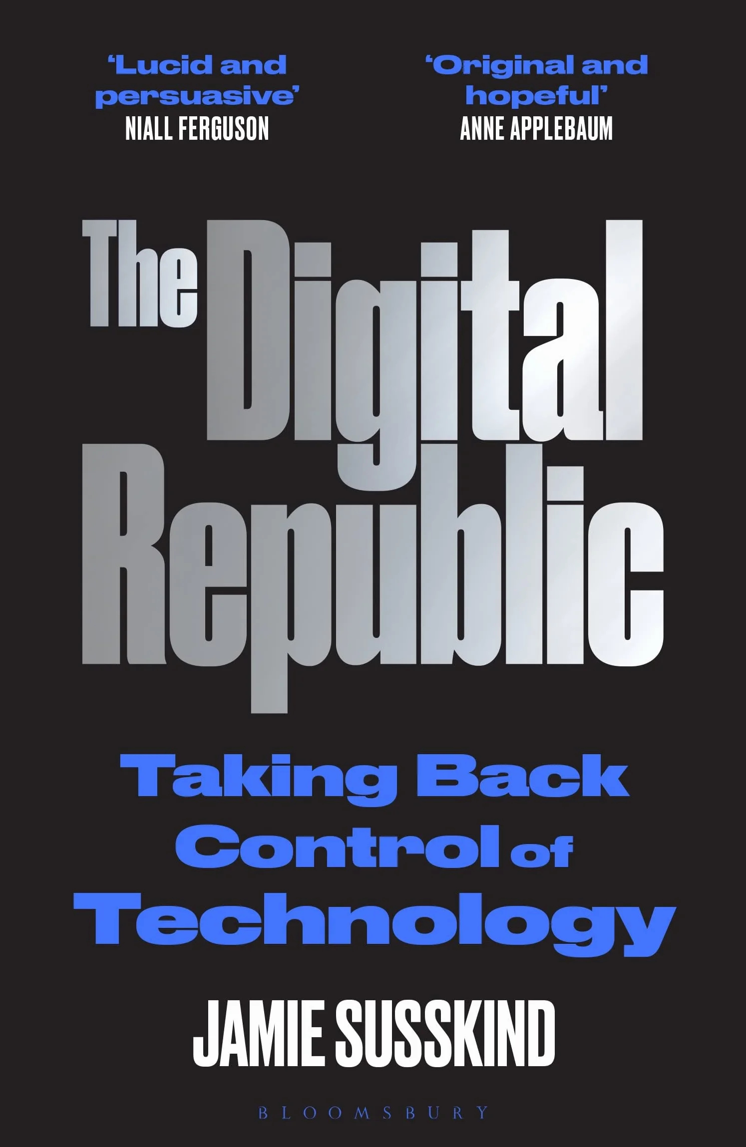 The Digital Republic: Taking Back Control of Technology