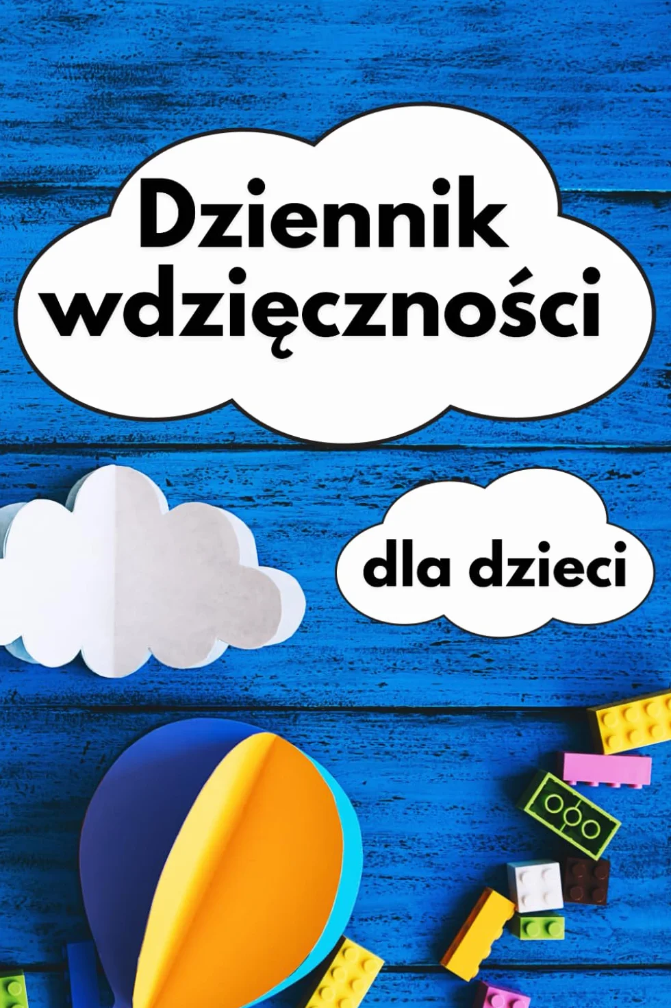 Niezwykły Dziennik Wdzięczności dla dzieci: 120 stron pozytywnej energii, nastawienia i refleksji. Rozwija wdzięczność oraz poczucie własnej wartości