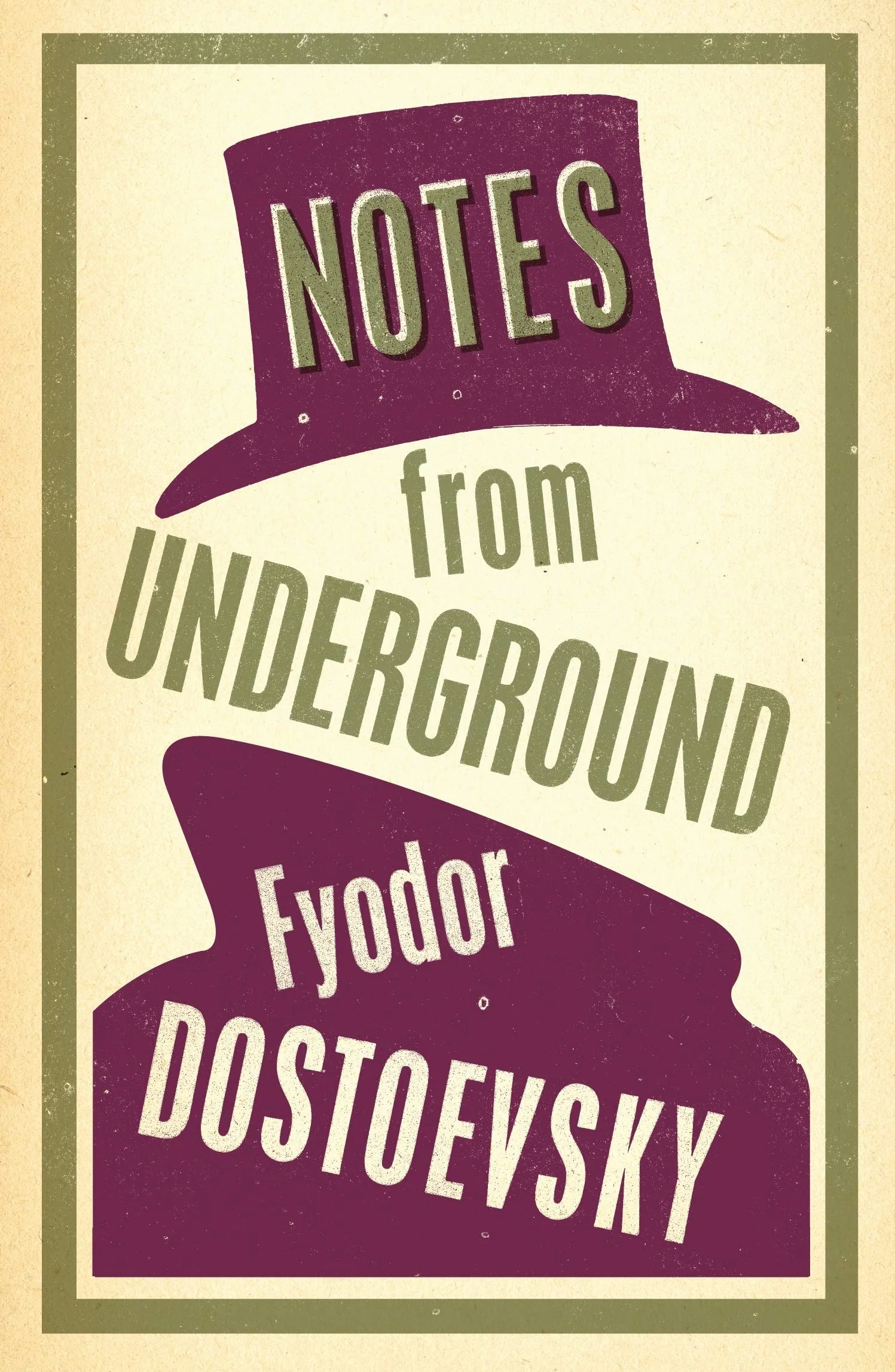 Notes from Underground: New Translation: Fyodor Dostoevsky