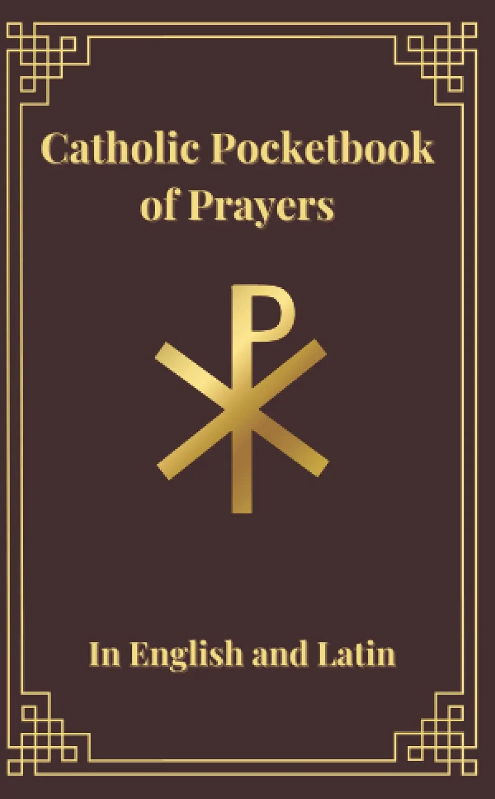 Catholic Pocketbook of Prayers: English and Latin