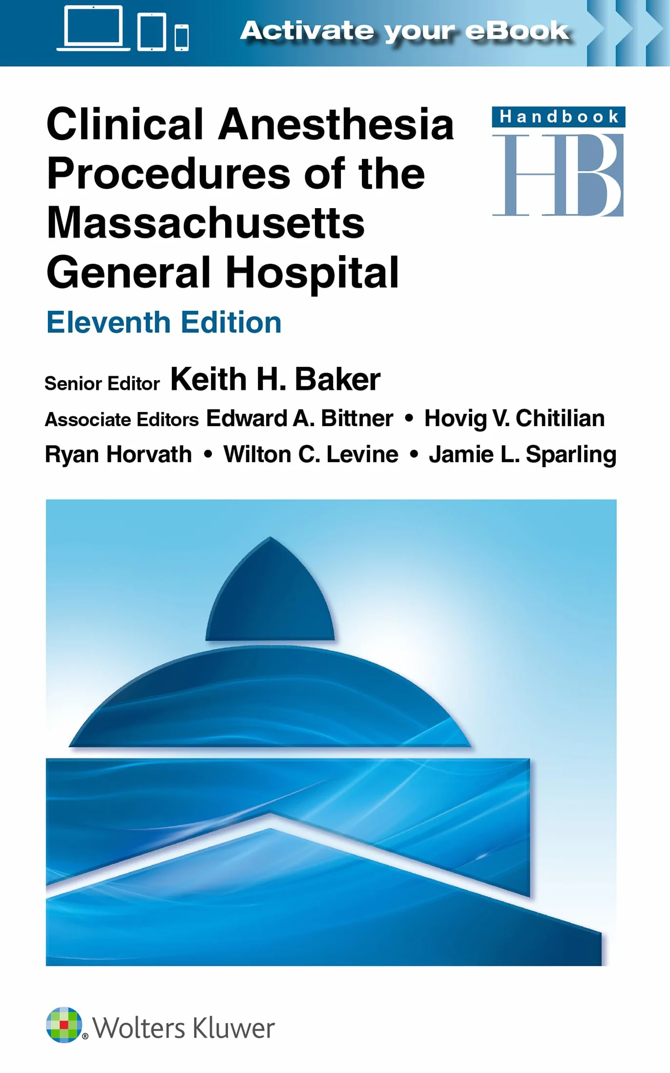 Clinical Anesthesia Procedures of the Massachusetts General Hospital: Print + eBook with Multimedia