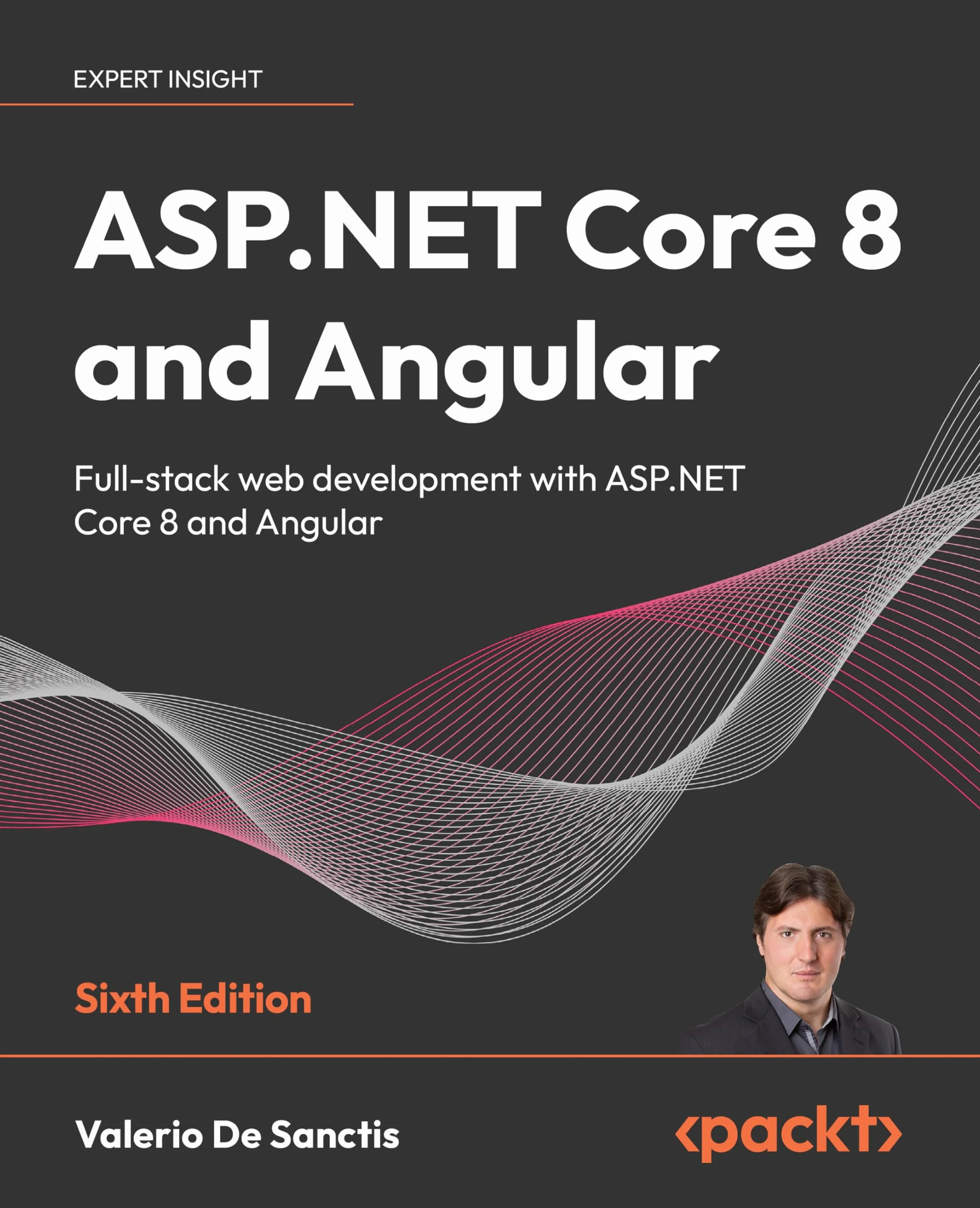 ASP.NET Core 8 and Angular - Sixth Edition: Full-stack web development with ASP.NET Core 8 and Angular