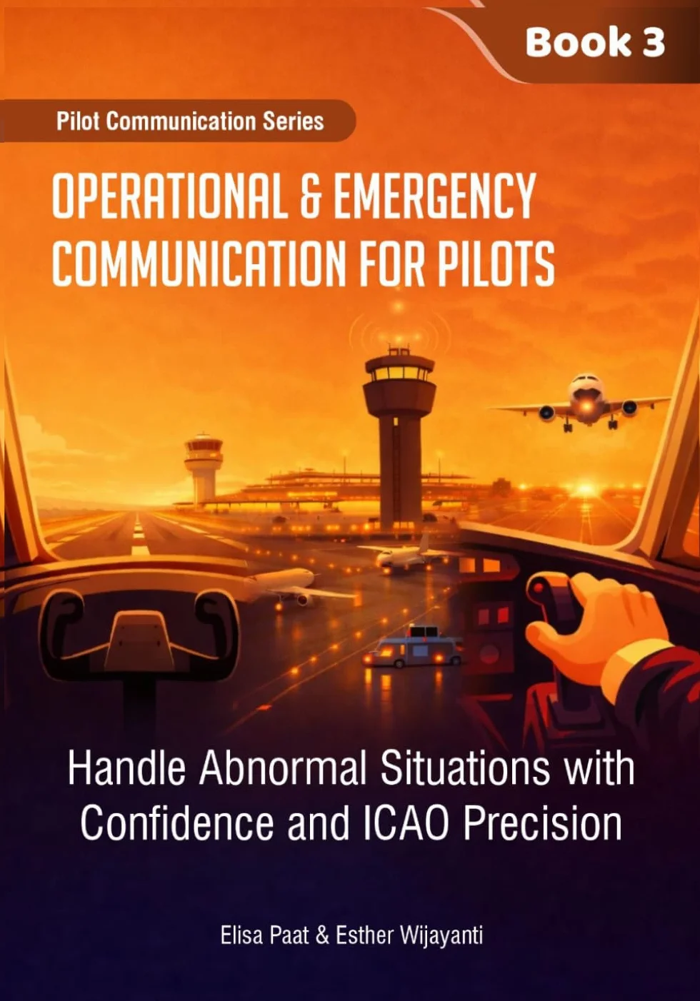 Operational & Emergency Communication for Pilots: Handle Abnormal Situations with Confidence and ICAO Precision