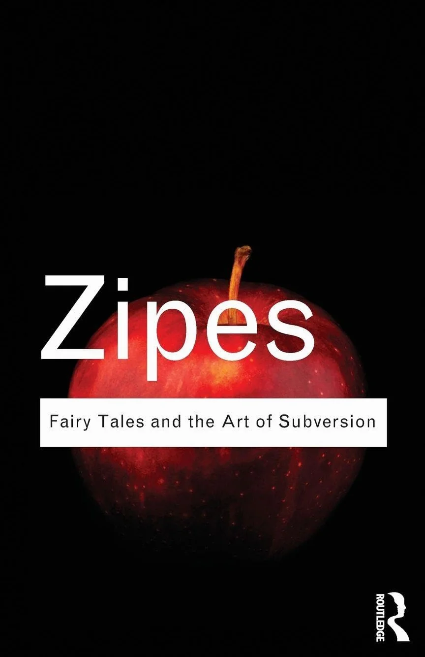 Fairy Tales and the Art of Subversion