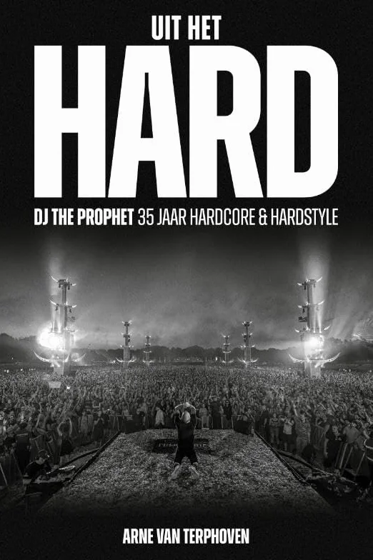 Uit het Hard: DJ The Prophet - 35 jaar hardcore & hardstyle