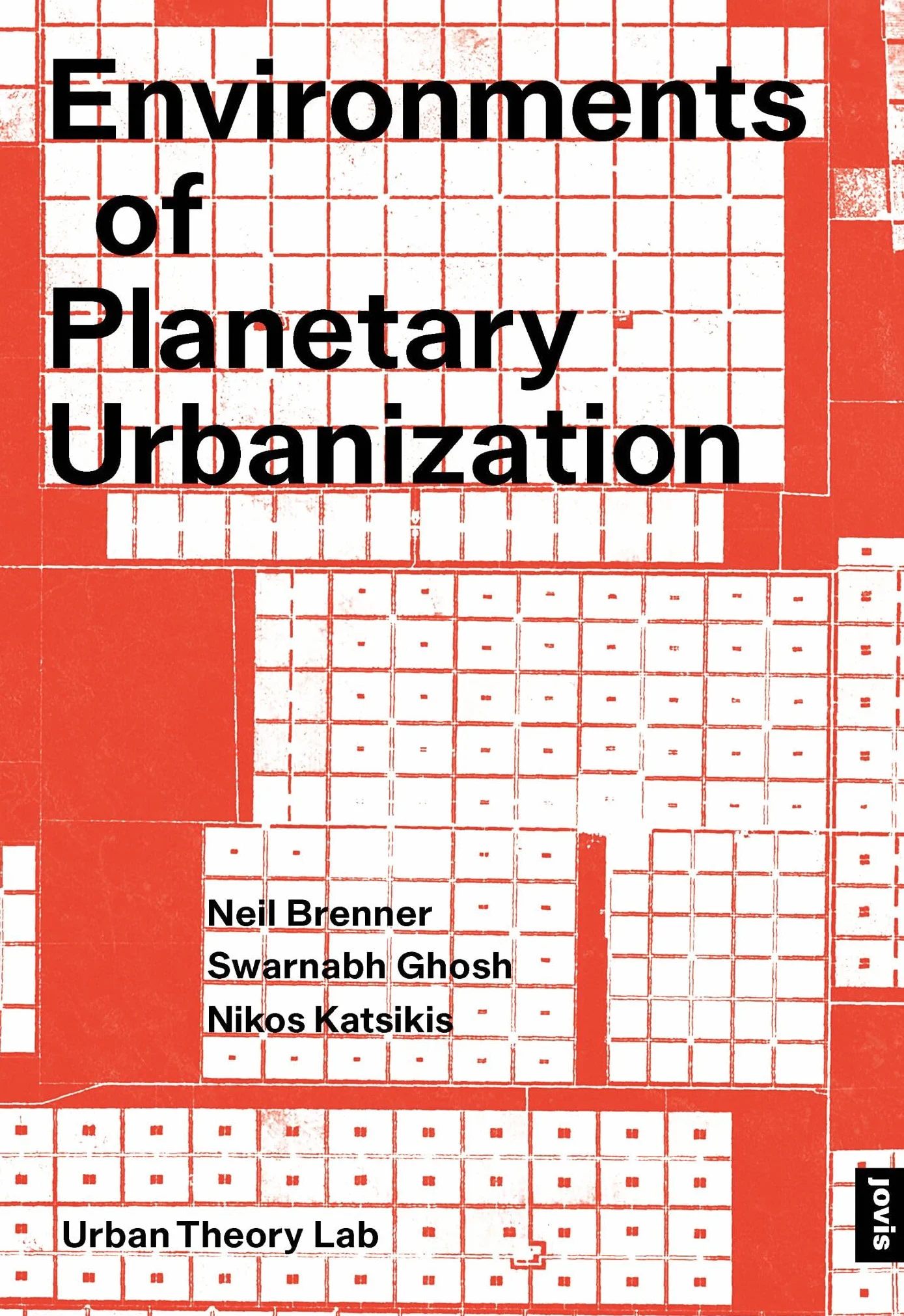 Environments of Planetary Urbanization