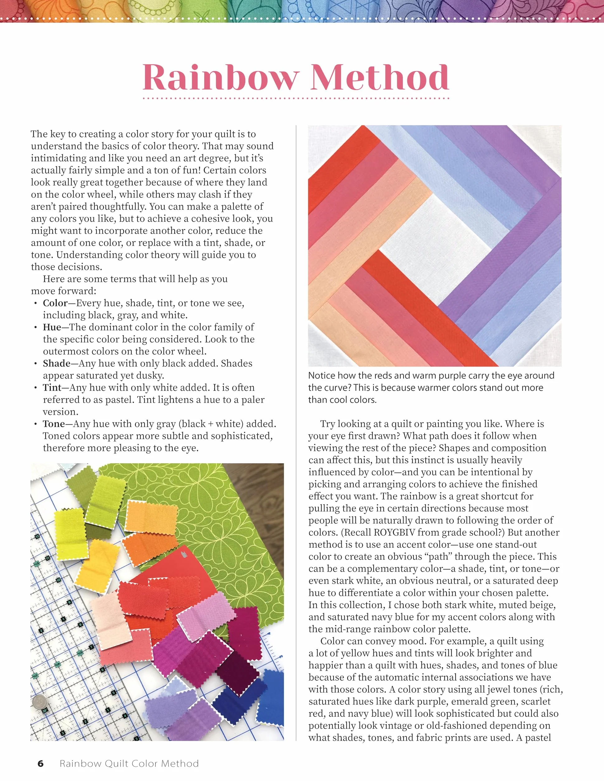 Rainbow Quilt Color Method: Learn the Art of Creating Multicolor and Monotone Quilts with 15 Modern Patterns