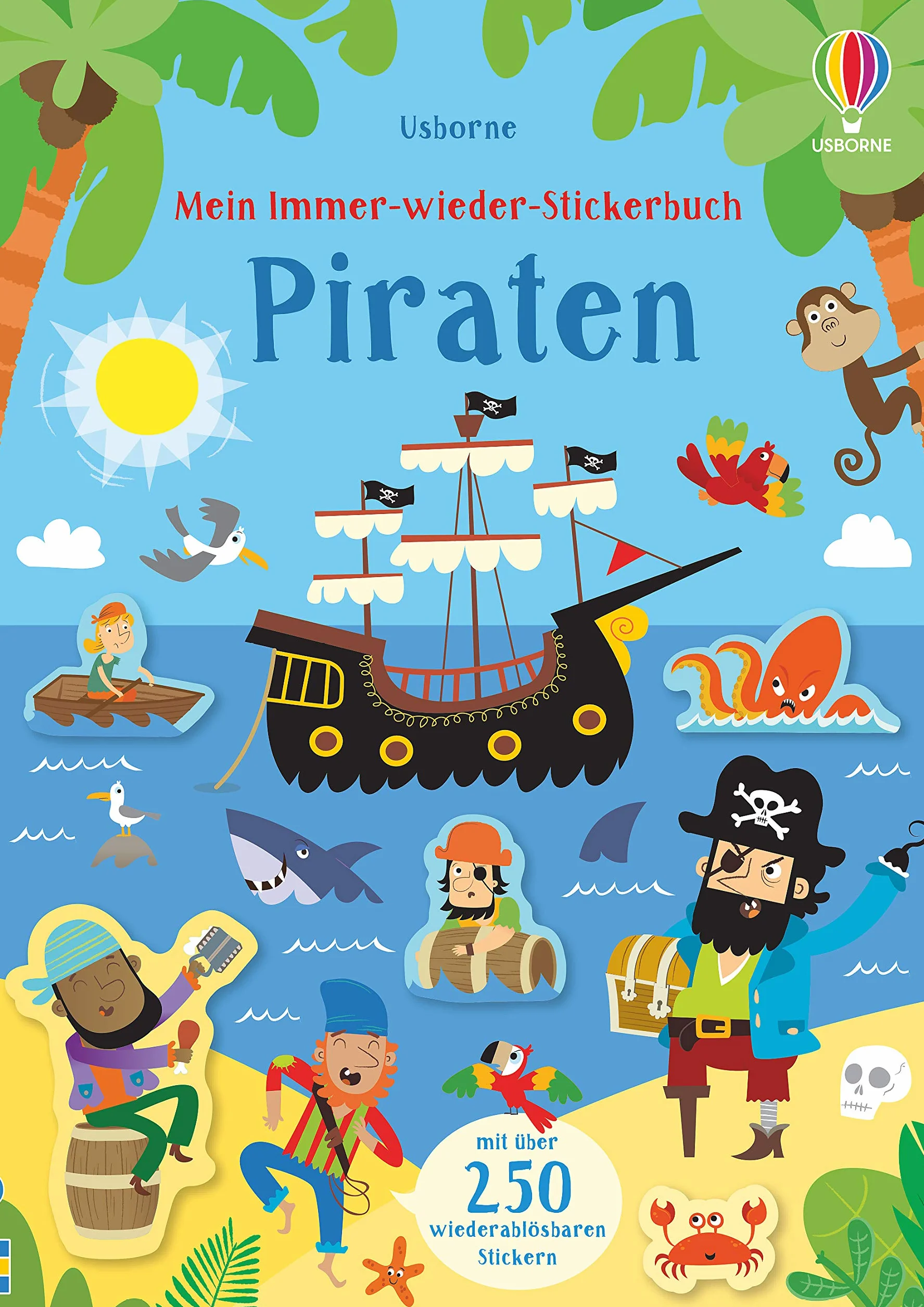 Mein Immer-wieder-Stickerbuch: Piraten: mit über 250 wiederlösbaren Stickern