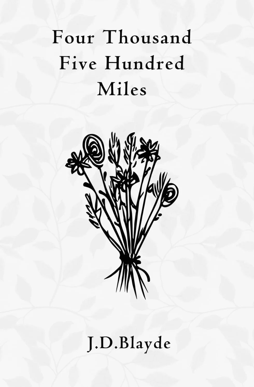 Four Thousand Five Hundred Miles