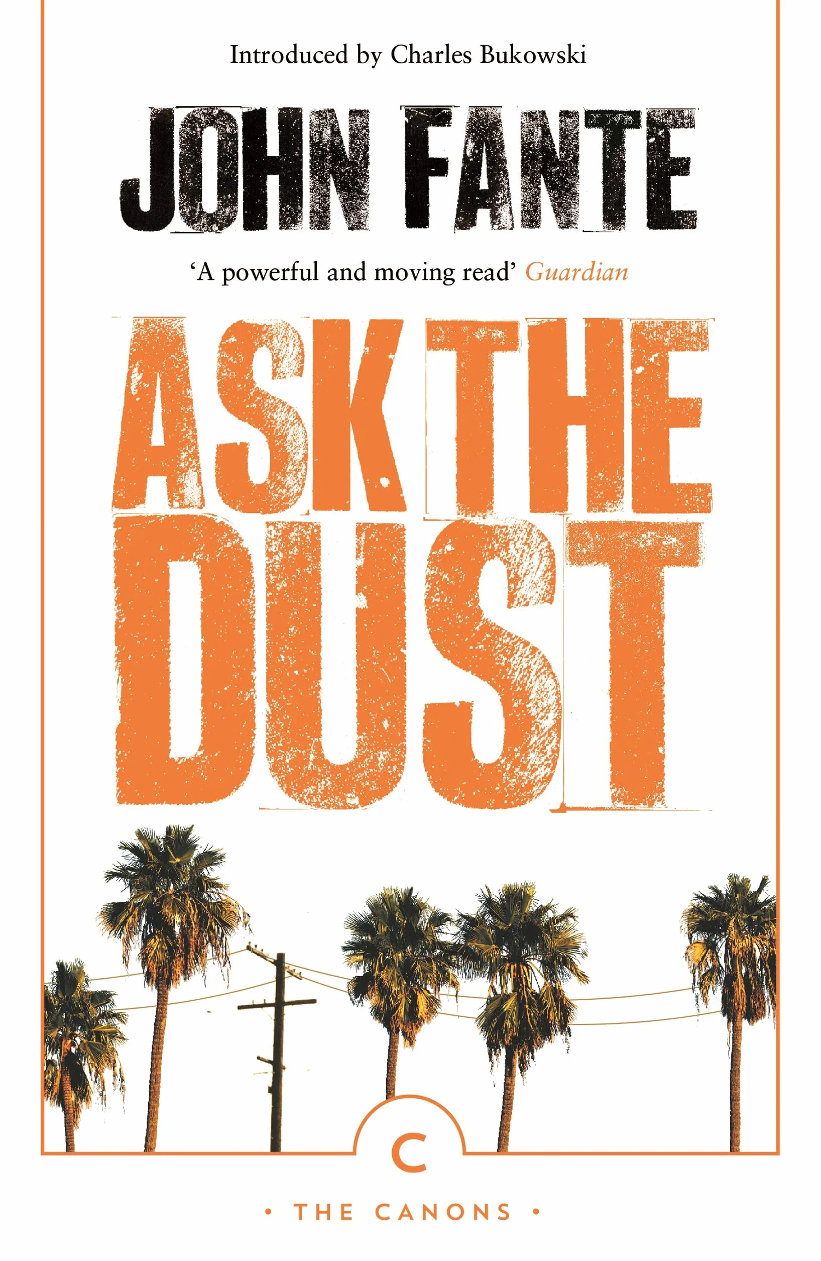 Ask The Dust