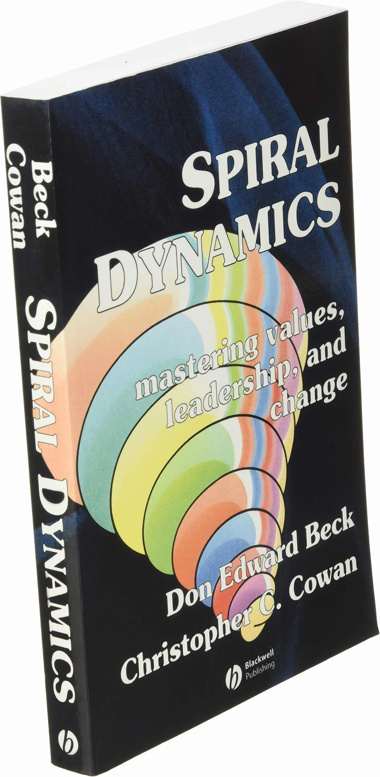 Spiral Dynamics: Mastering Values, Leadership and Change
