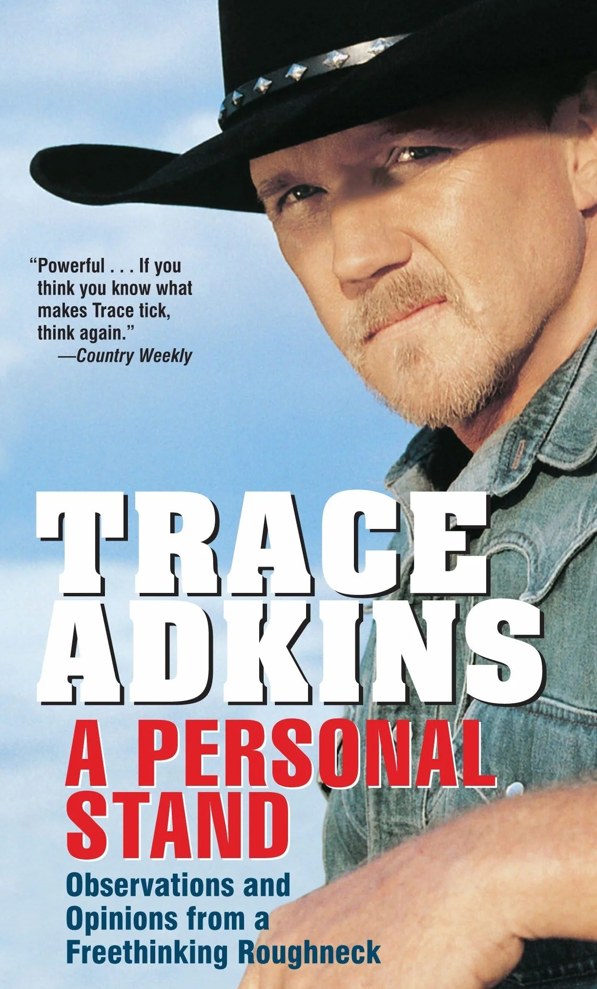 A Personal Stand: Observations and Opinions from a Freethinking Roughneck
