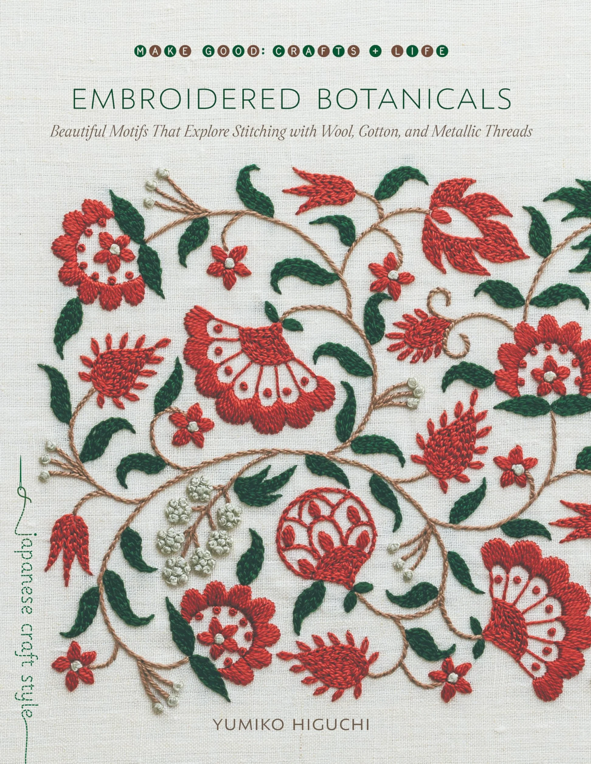 Embroidered Botanicals: Beautiful Motifs That Explore Stitching with Wool, Cotton, and Metallic Threads