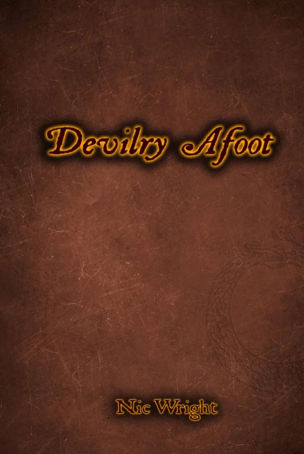 Devilry Afoot: A folk horror monster-hunting handbook for tabletop skirmishes.