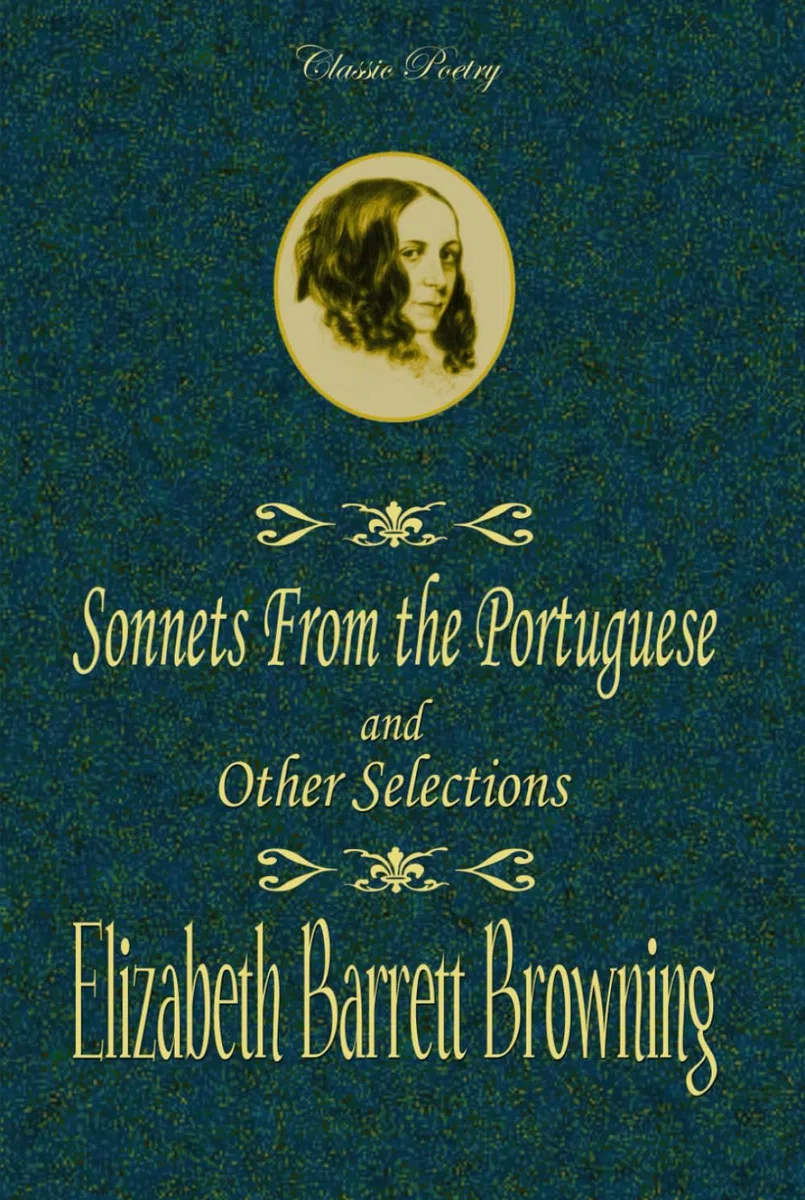 Sonnets from the Portuguese and Other Selections