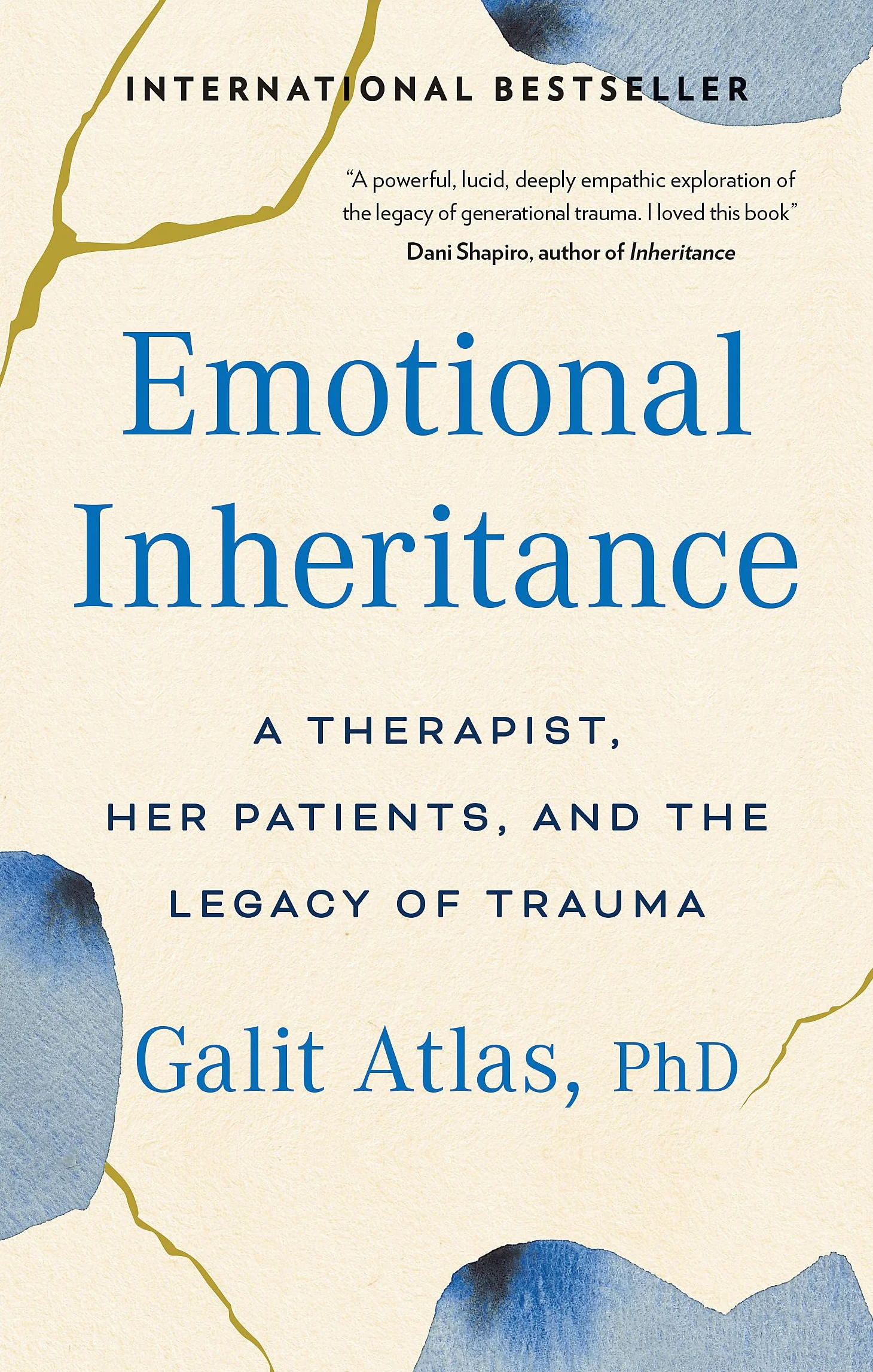 Emotional Inheritance: A Therapist, Her Patients, and the Legacy of Trauma