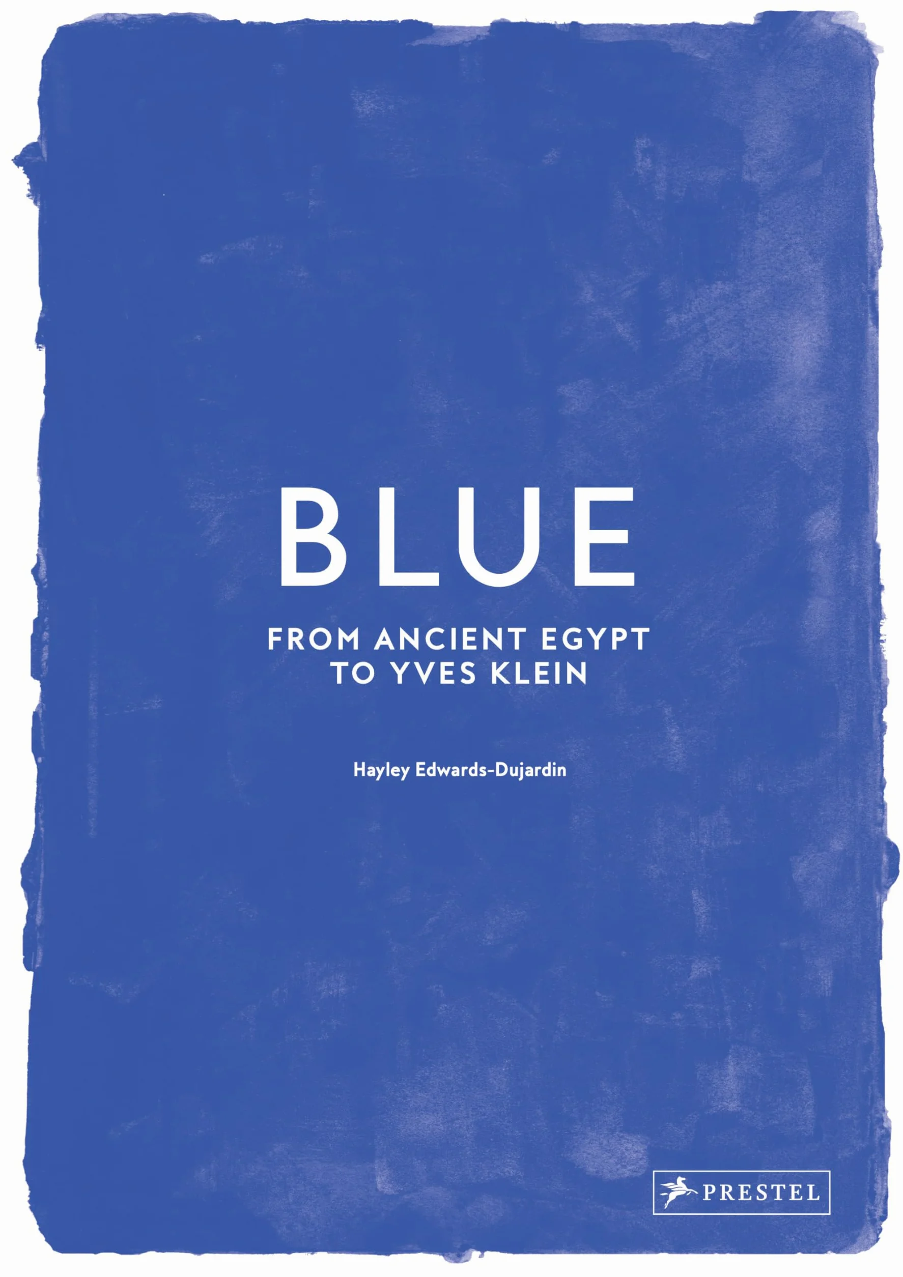 Blue: From Ancient Egypt to Yves Klein