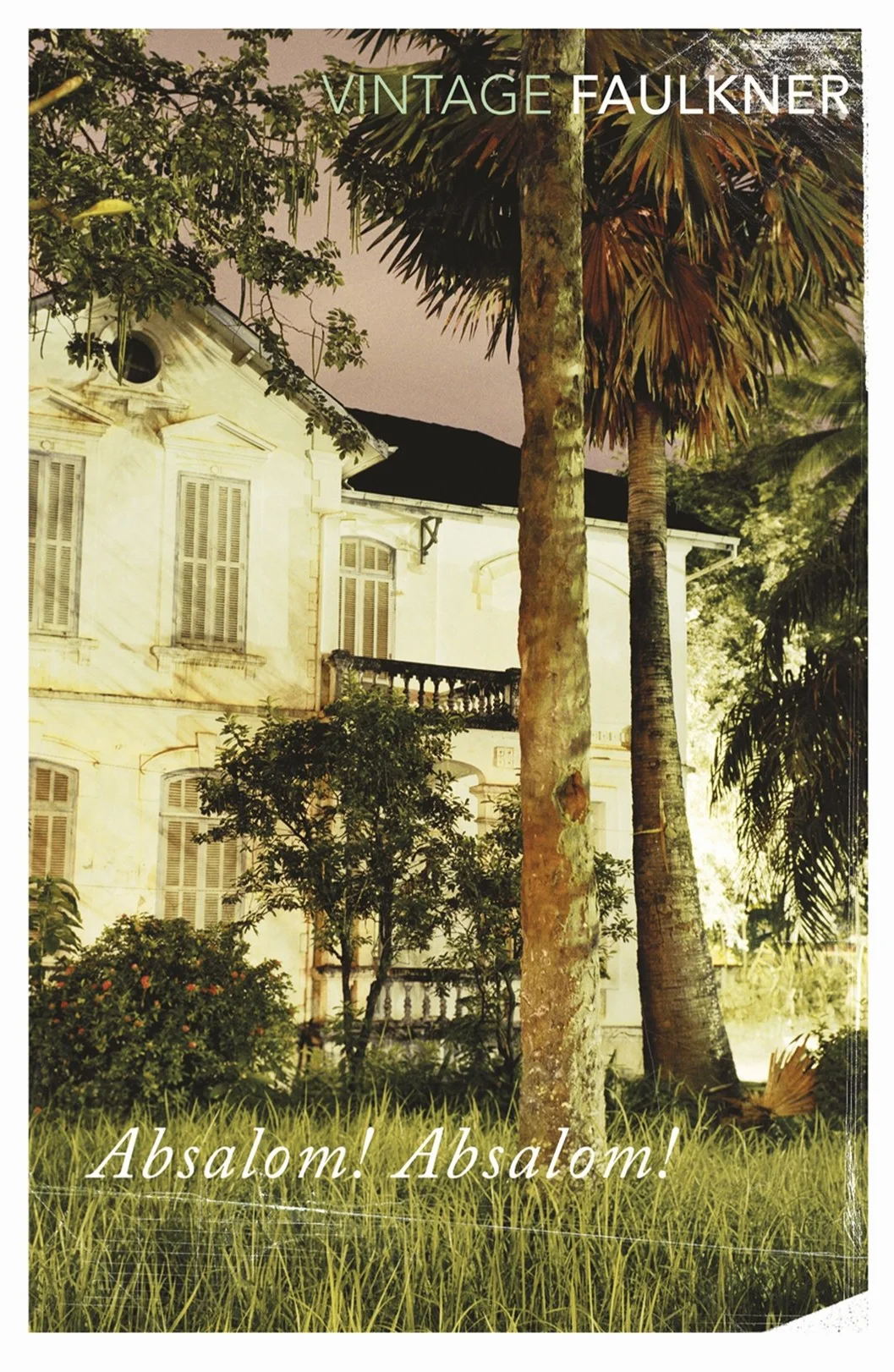 Absalom, Absalom!: William Faulkner
