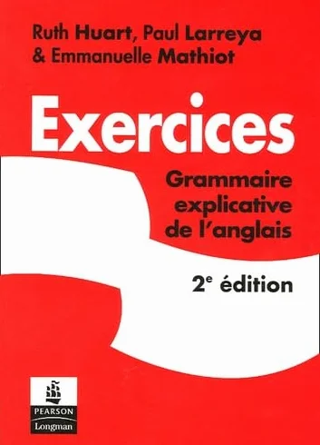 Exercices: Grammaire explicative de l'anglais