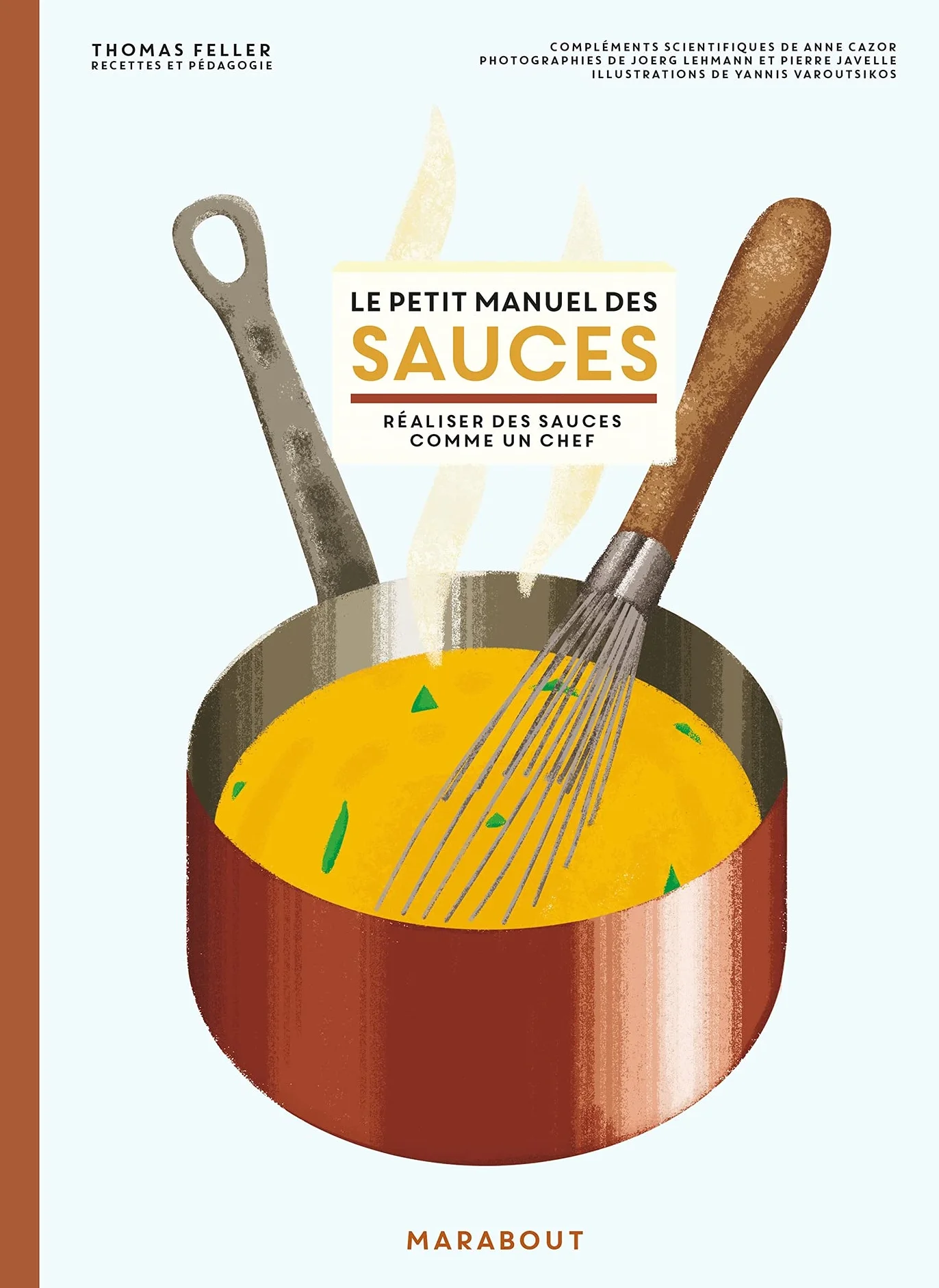 Le petit manuel des sauces: Réaliser des sauces comme un chef: 31650