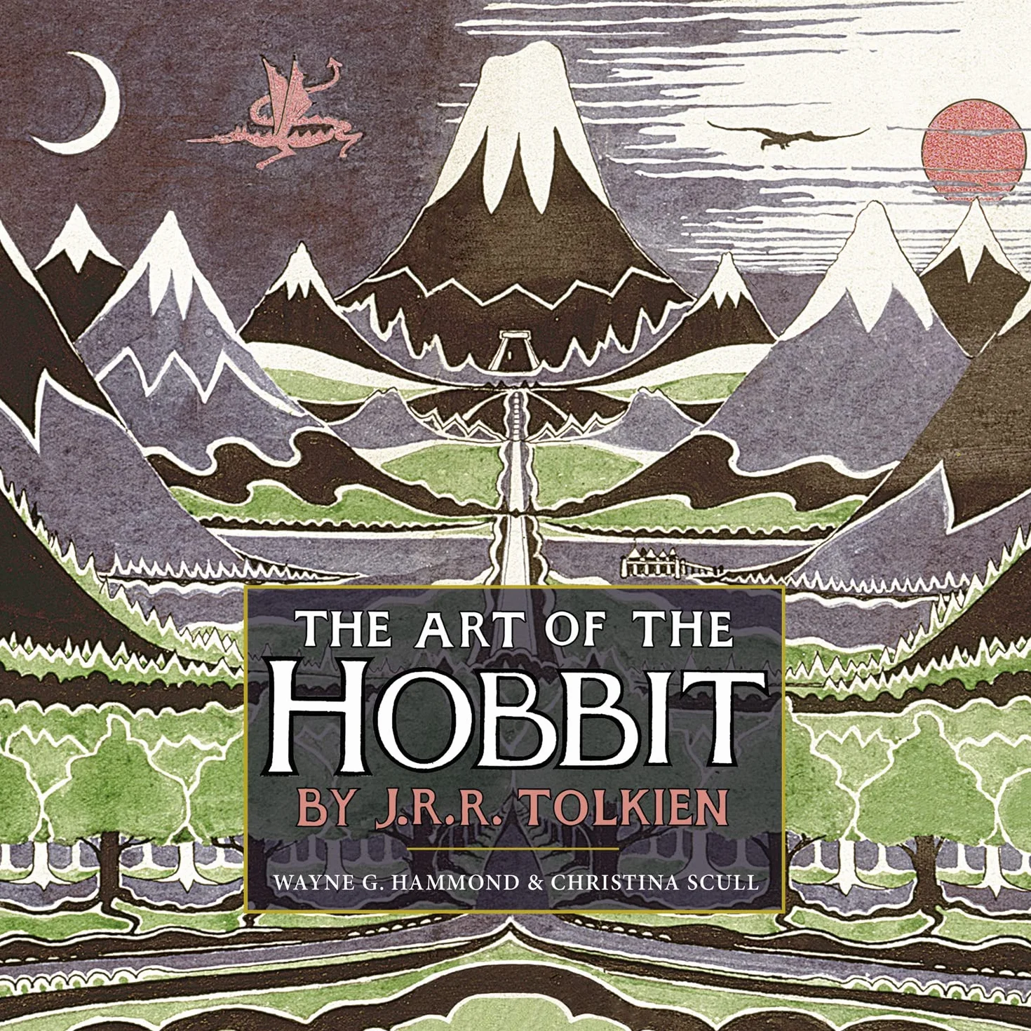 The Art of the Hobbit: The Complete Illustrated Collection of Sketches and Maps by J.R.R. Tolkien