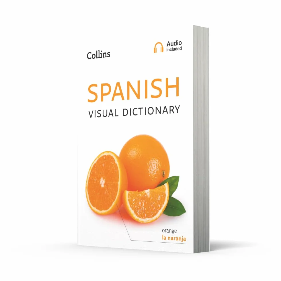 Spanish Visual Dictionary: A photo guide to everyday words and phrases in Spanish