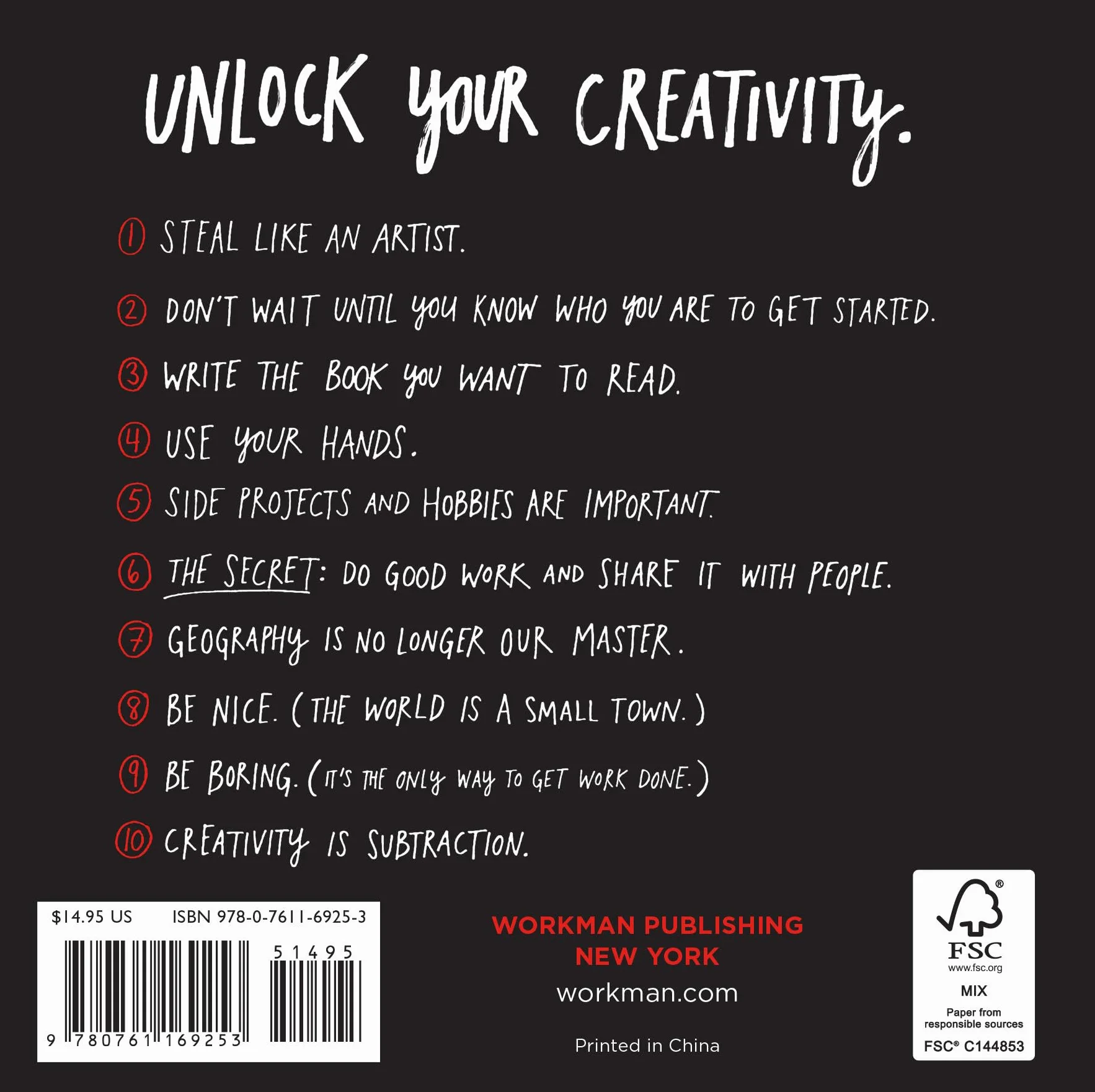 Steal Like An Artist: 10 Things Nobody Told Me About the Creative Life: 10 Things Nobody Told You about Being Creative