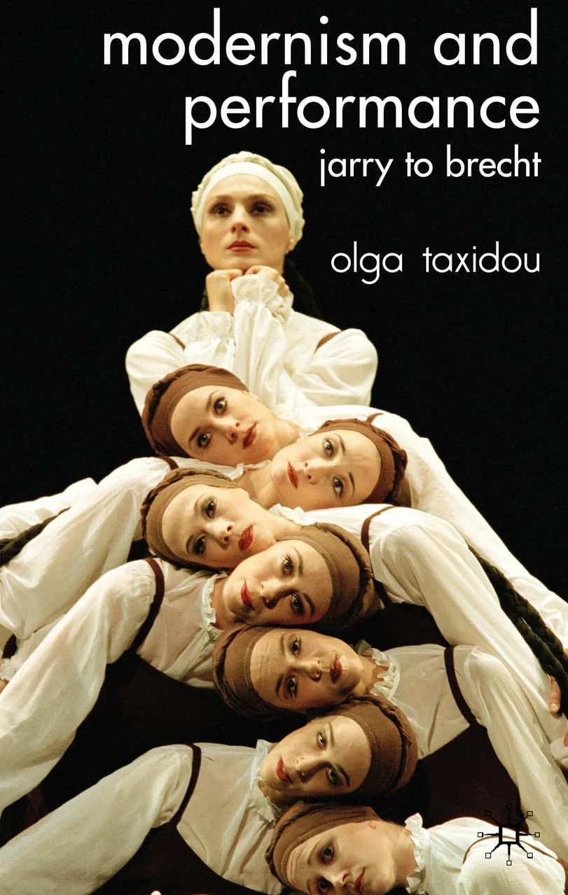 Modernism and Performance: Jarry to Brecht