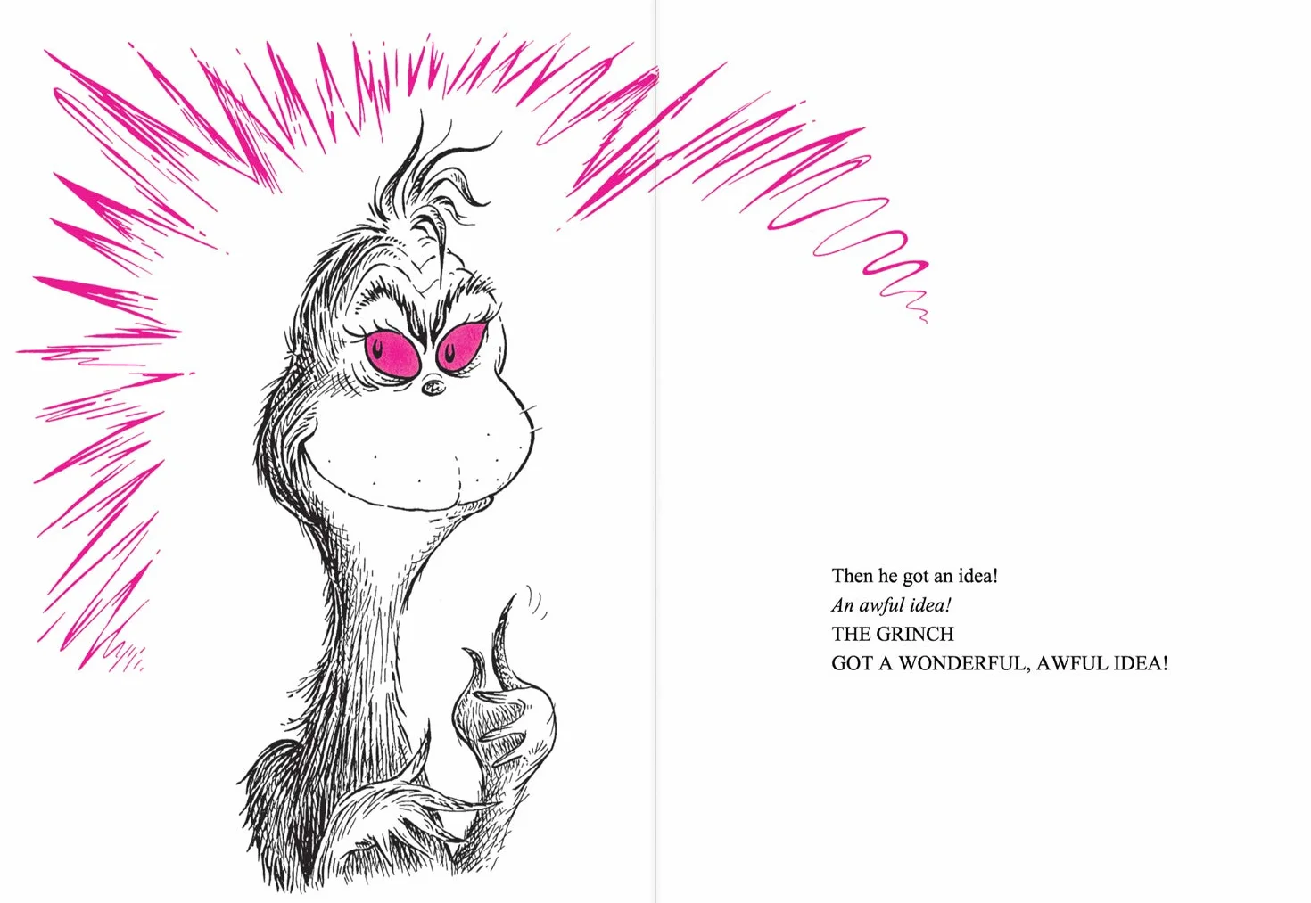 How the Grinch Stole Christmas!: The brilliant and beloved children’s picture book story – book 2 How the Grinch Lost Christmas! out now!