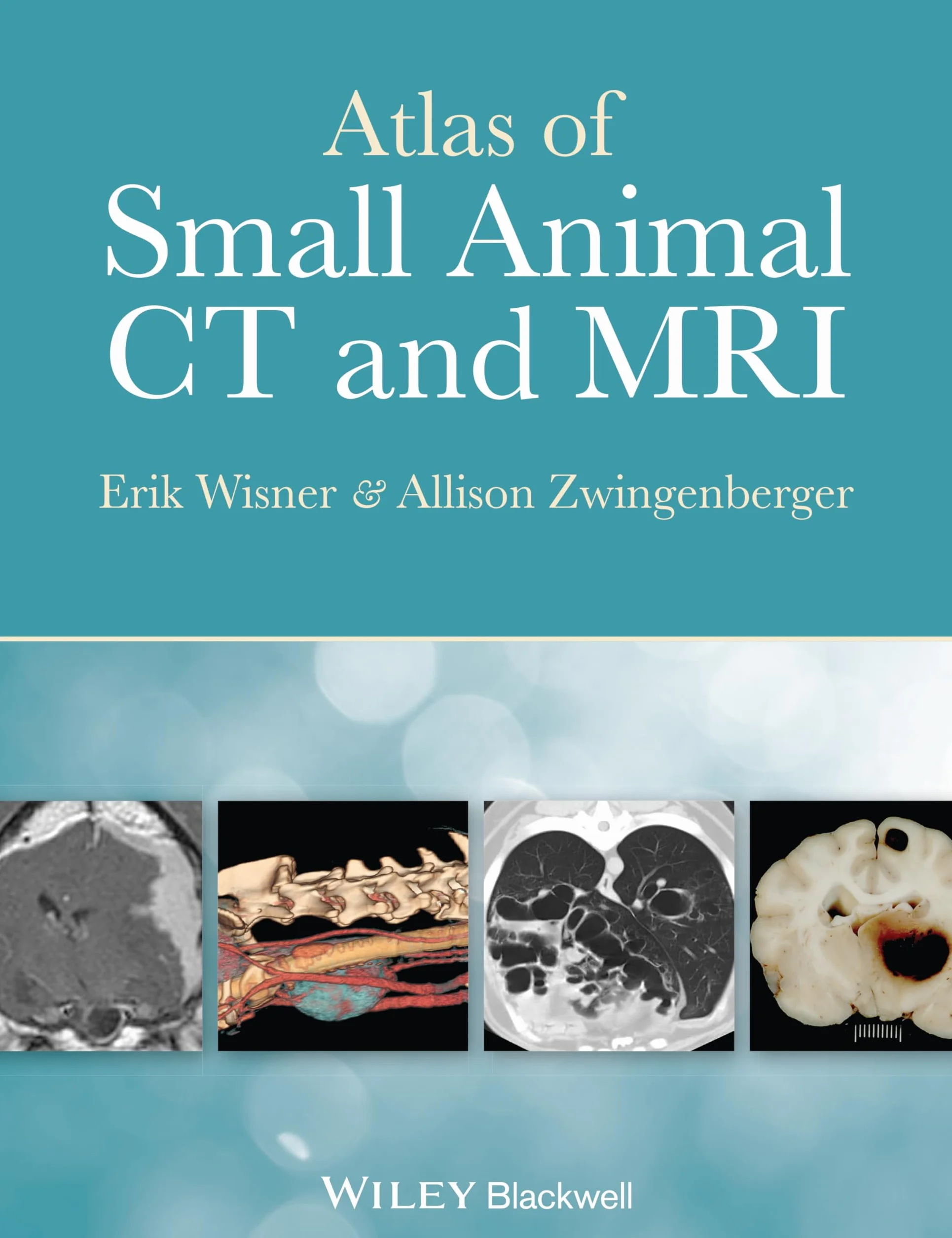 Atlas of Small Animal CT and MRI