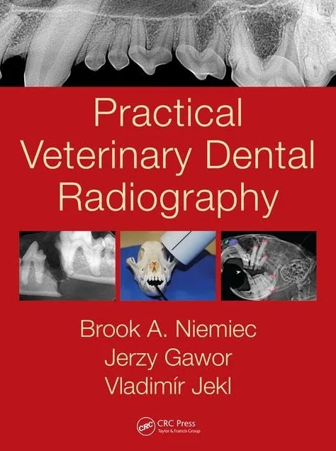 Practical Veterinary Dental Radiography