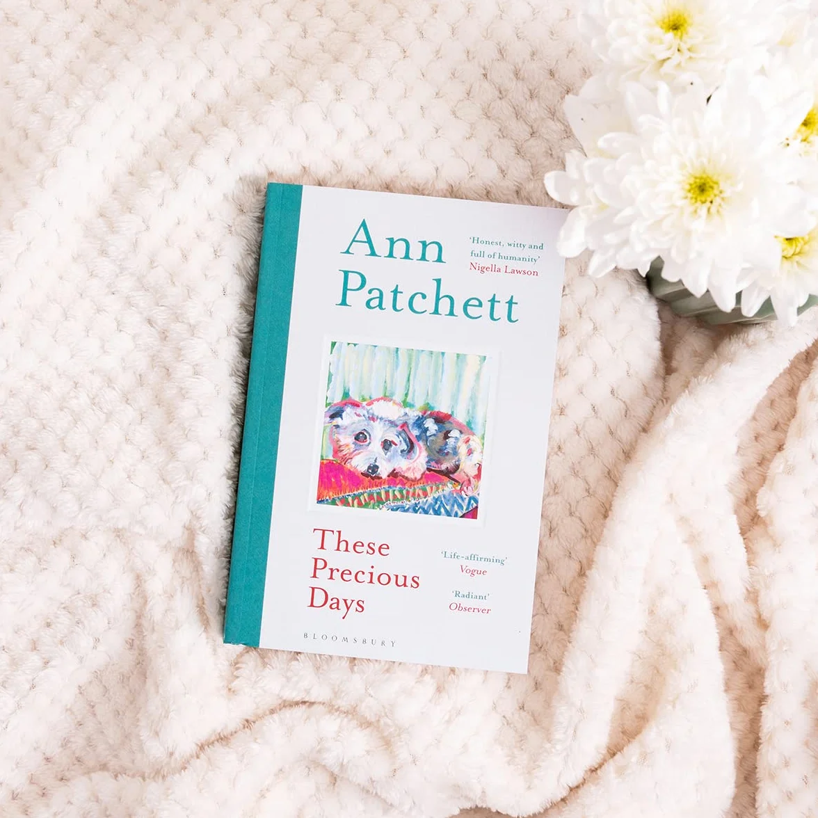 These Precious Days: Ann Patchett