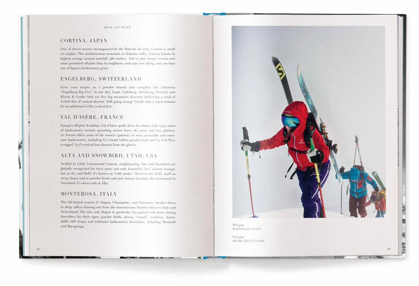 The Ultimate Ski Book: Legends, Resorts, Lifestyle & More
