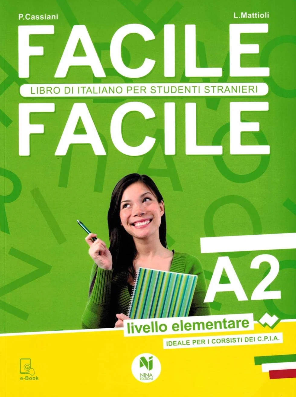 Facile facile. Italiano per studenti stranieri. A2 livello elementare