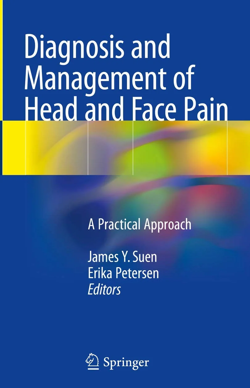 Diagnosis and Management of Head and Face Pain: A Practical Approach