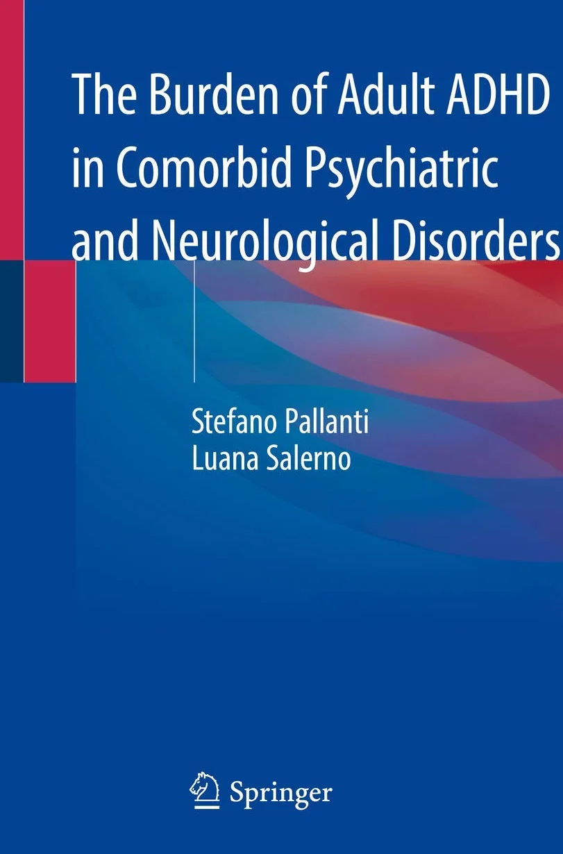 The Burden of Adult ADHD in Comorbid Psychiatric and Neurological Disorders