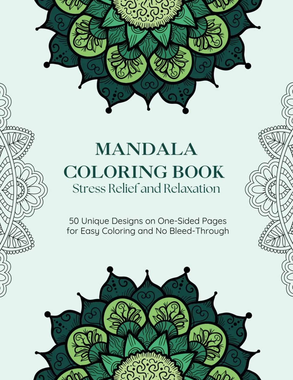 Mandala Coloring Book for Adults: 50 Unique Designs for Stress Relief & Relaxation
