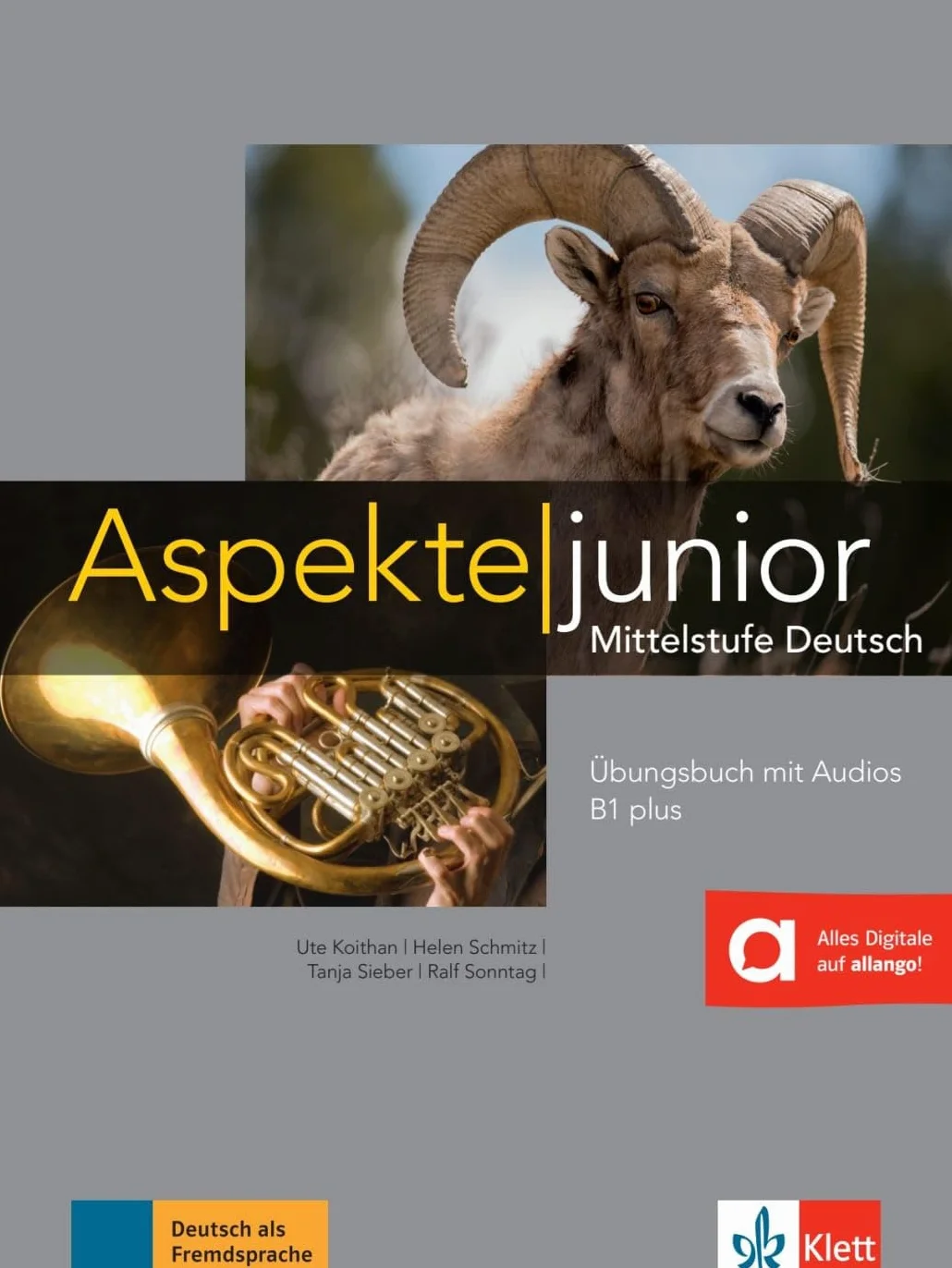 Aspekte junior B1+ Ubungsbuch mit Audios zum Download: Mittelstufe Deutsch. Übungsbuch mit Audios