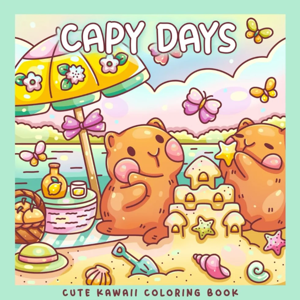 Capy Days: Kawaii Capybara Coloring Book For Kids and Adults: Adorable Capybaras Adventures in 30 Cute, Cozy and Whimsical Coloring Pages