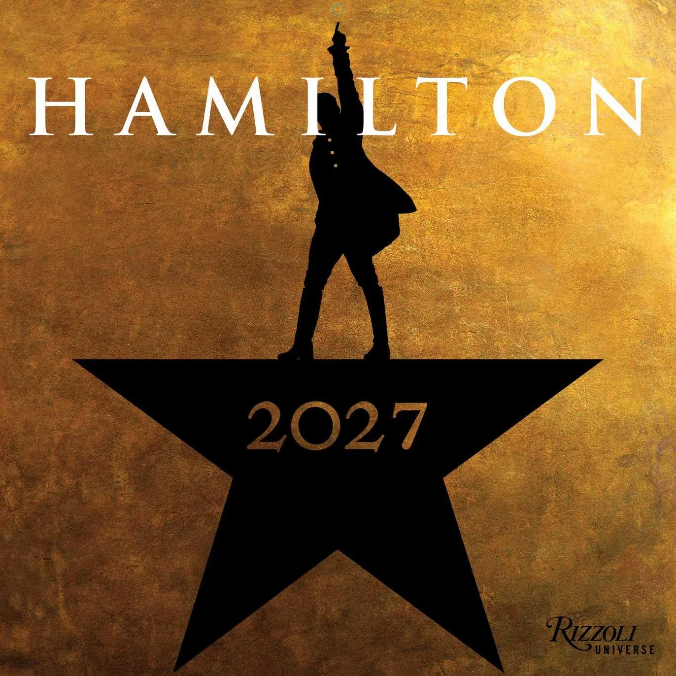 Hamilton: An American Musical - Ein amerikanisches Musical 2027 - Monatskalender: Original Universe-Kalender [Mehrsprachig] [Kalender]