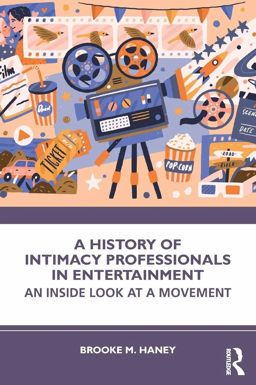 A History of Intimacy Professionals in Entertainment: An Inside Look at a Movement