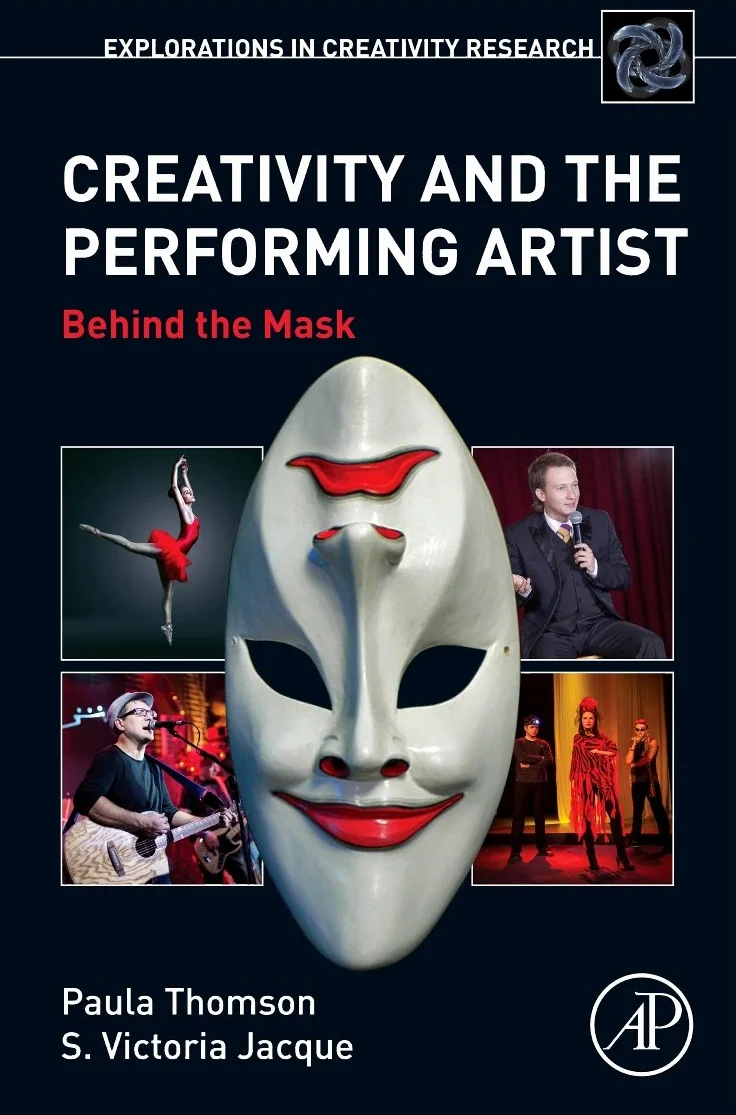 Creativity and the Performing Artist: Behind the Mask