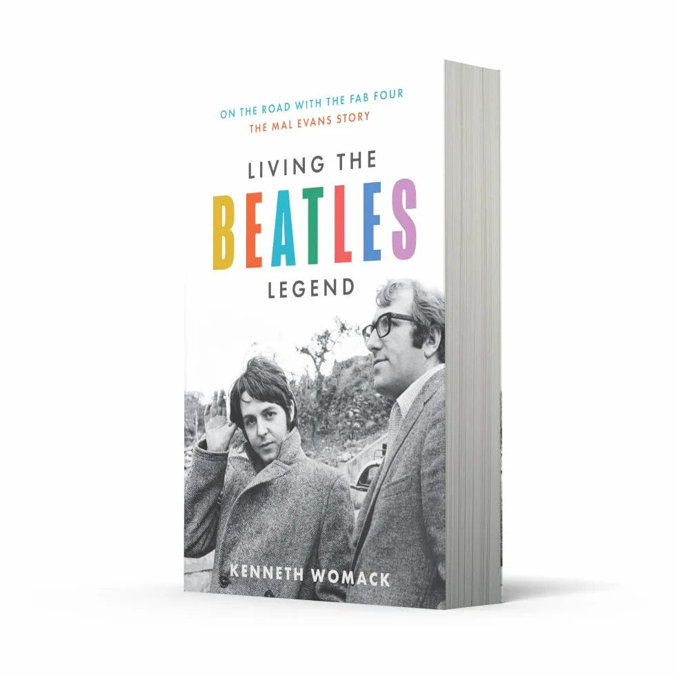 Living the Beatles Legend: The new biography revealing the untold story of Mal Evans, the perfect gift for fans of the Beatles and music history