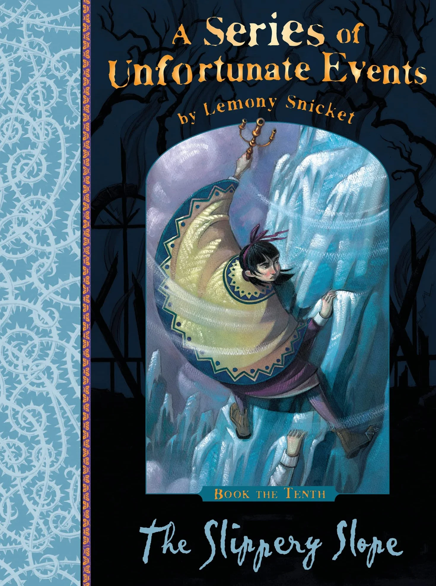 The Slippery Slope: A Series of Unfortunate Events, Vol. 10